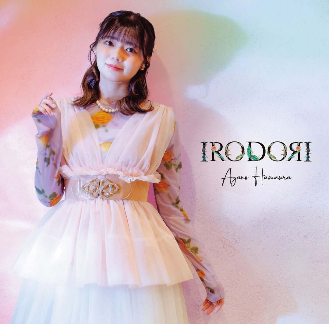 IRODORI / 浜浦彩乃 IRODORI / 浜浦彩乃